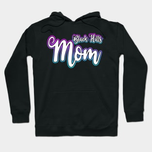 Black Hills Mom Hoodie